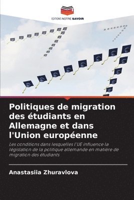 bokomslag Politiques de migration des tudiants en Allemagne et dans l'Union europenne