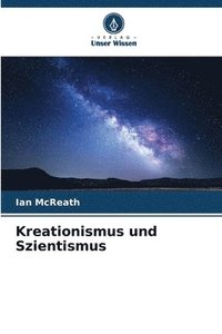 bokomslag Kreationismus und Szientismus