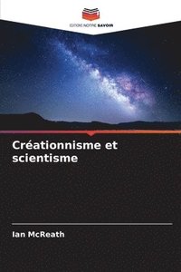 bokomslag Crationnisme et scientisme