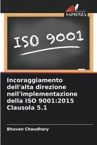 bokomslag Incoraggiamento dell'alta direzione nell'implementazione della ISO 9001