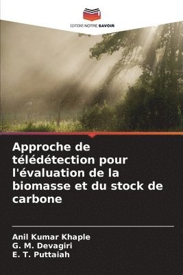 Approche de tldtection pour l'valuation de la biomasse et du stock de carbone 1