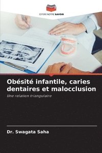 bokomslag Obsit infantile, caries dentaires et malocclusion