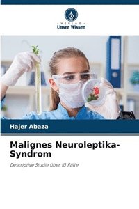 bokomslag Malignes Neuroleptika-Syndrom