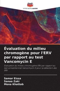 bokomslag valuation du milieu chromogne pour l'ERV par rapport au test Vancomycin E