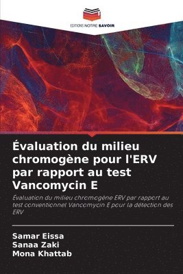 valuation du milieu chromogne pour l'ERV par rapport au test Vancomycin E 1