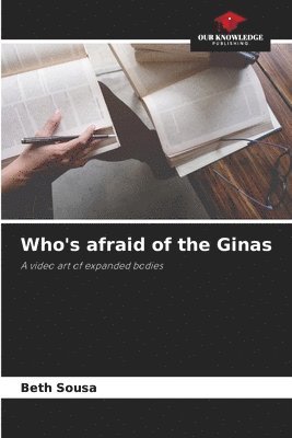 Who's afraid of the Ginas 1