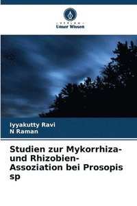 bokomslag Studien zur Mykorrhiza- und Rhizobien- Assoziation bei Prosopis sp