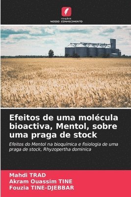 Efeitos de uma molcula bioactiva, Mentol, sobre uma praga de stock 1