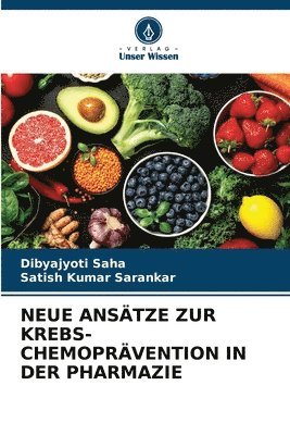 bokomslag Neue Anstze Zur Krebs-Chemoprvention in Der Pharmazie