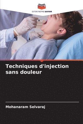 bokomslag Techniques d'injection sans douleur