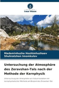 bokomslag Untersuchung der Atmosphre des Zeravshan-Tals nach der Methode der Kernphysik