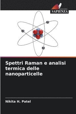 Spettri Raman e analisi termica delle nanoparticelle 1