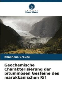 bokomslag Geochemische Charakterisierung der bituminsen Gesteine des marokkanischen Rif