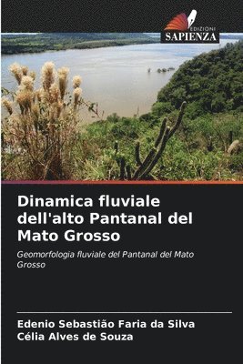 Dinamica fluviale dell'alto Pantanal del Mato Grosso 1