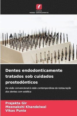 bokomslag Dentes endodonticamente tratados sob cuidados prostodnticos