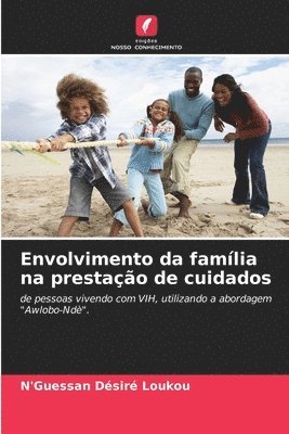 Envolvimento da famlia na prestao de cuidados 1