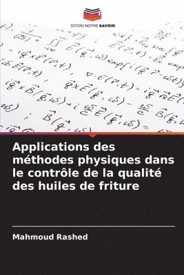 Applications des mthodes physiques dans le contrle de la qualit des huiles de friture 1