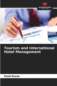 bokomslag Tourism and International Hotel Management