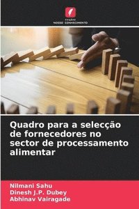 bokomslag Quadro para a seleco de fornecedores no sector de processamento alimentar