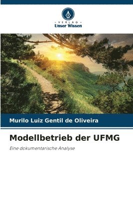 Modellbetrieb der UFMG 1