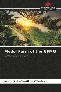 bokomslag Model Farm of the UFMG
