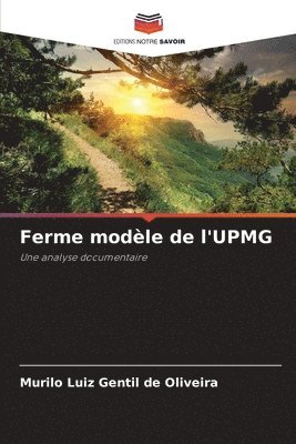 bokomslag Ferme modle de l'UPMG