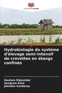 bokomslag Hydrobiologie du systme d'levage semi-intensif de crevettes en tangs confins