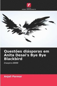 bokomslag Questes disporas em Anita Desai's Bye Bye Blackbird