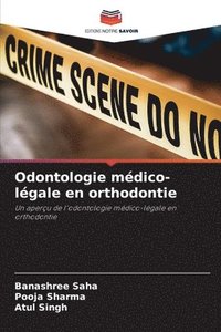 bokomslag Odontologie mdico-lgale en orthodontie