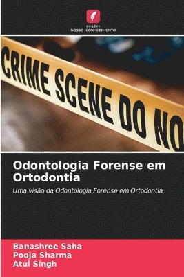 bokomslag Odontologia Forense em Ortodontia
