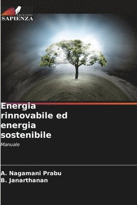 Energia rinnovabile ed energia sostenibile 1