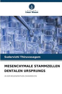 bokomslag Mesenchymale Stammzellen Dentalen Ursprungs