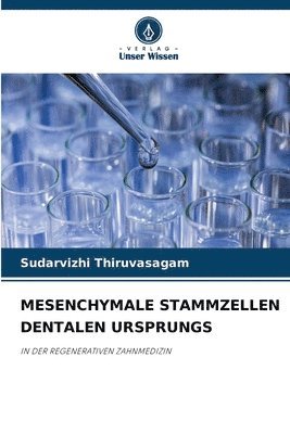 Mesenchymale Stammzellen Dentalen Ursprungs 1