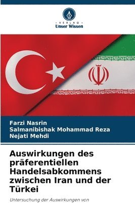 bokomslag Auswirkungen des präferentiellen Handelsabkommens zwischen Iran und der Türkei