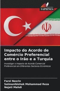 bokomslag Impacto do Acordo de Comrcio Preferencial entre o Iro e a Turquia