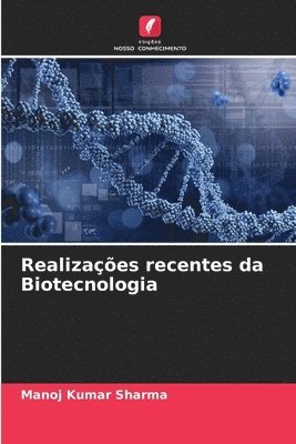 Realizaes recentes da Biotecnologia 1