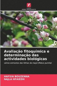 bokomslag Avaliao fitoqumica e determinao das actividades biolgicas