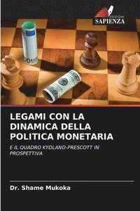 bokomslag Legami Con La Dinamica Della Politica Monetaria