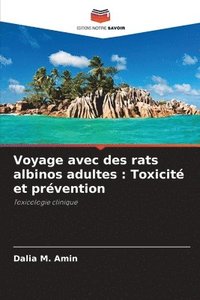 bokomslag Voyage avec des rats albinos adultes