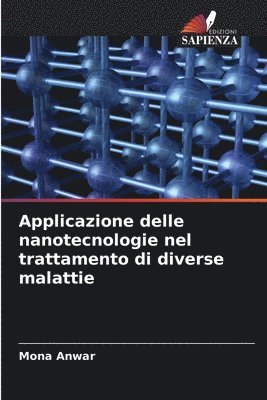 bokomslag Applicazione delle nanotecnologie nel trattamento di diverse malattie