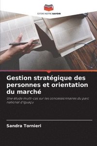 bokomslag Gestion stratgique des personnes et orientation du march