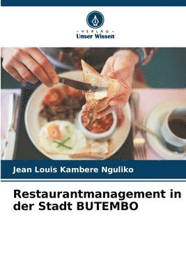 Restaurantmanagement in der Stadt BUTEMBO 1
