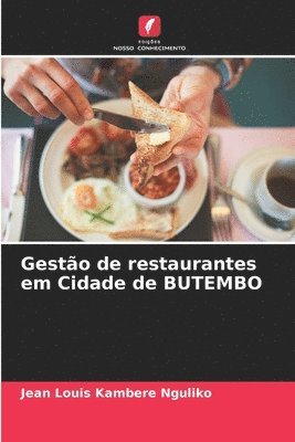 Gesto de restaurantes em Cidade de BUTEMBO 1