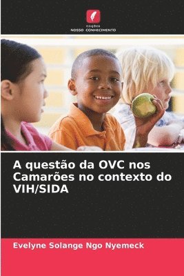 bokomslag A questo da OVC nos Camares no contexto do VIH/SIDA