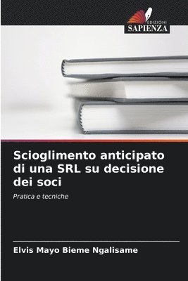 bokomslag Scioglimento anticipato di una SRL su decisione dei soci