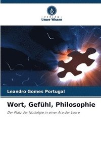 bokomslag Wort, Gefhl, Philosophie