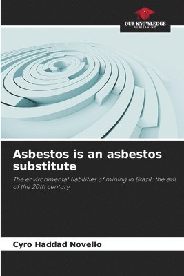 Asbestos is an asbestos substitute 1