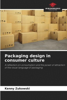 bokomslag Packaging design in consumer culture