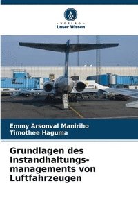 bokomslag Grundlagen des Instandhaltungs-managements von Luftfahrzeugen