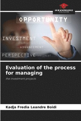 Evaluation of the process for managing 1